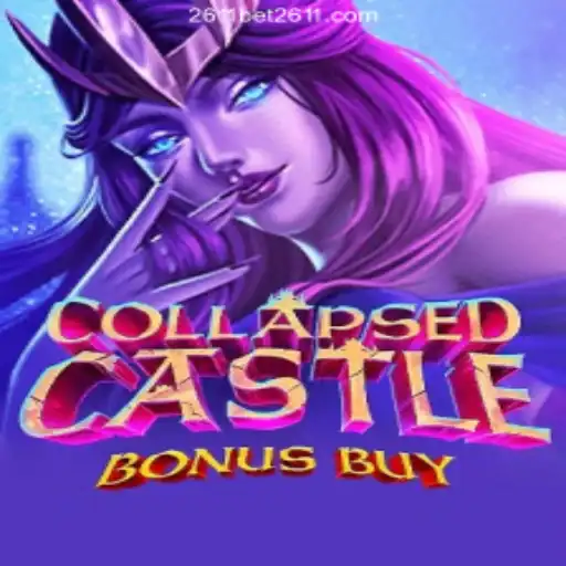 Discover the Excitement of CollapsedCastleBonusBuy at 2611BET Casino