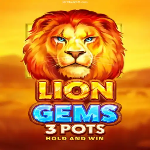 Explore the Thrills of LionGems3pots at 2611BET Cassino Online